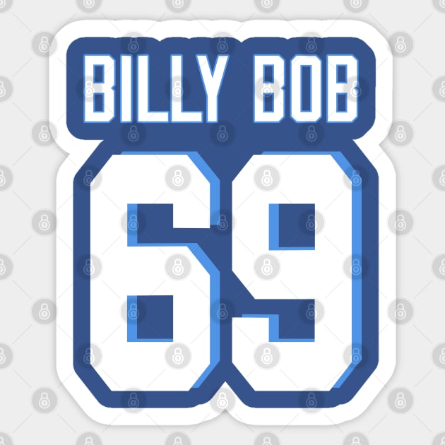 Billy Bob 69 Sticker by NotoriousMedia